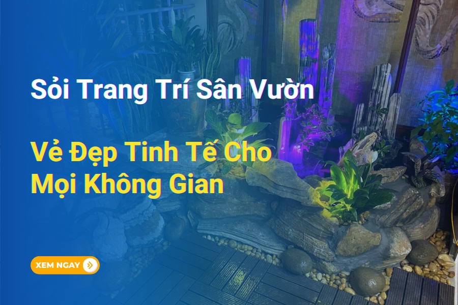 sỏi trang trí sân vườn
